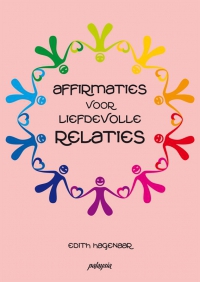 Affirmaties voor liefdevolle relaties
